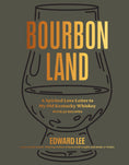 Load image into Gallery viewer, Bourbon Land Book