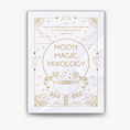 Load image into Gallery viewer, Moon, Magic, Mixology: 70 Celestial Drinks Book
