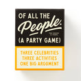 Load image into Gallery viewer, Of All The People Social Game
