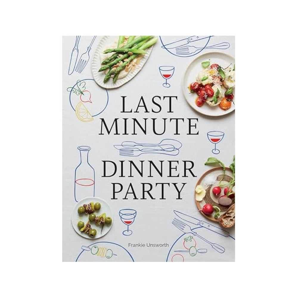 Last Minute Dinner Party