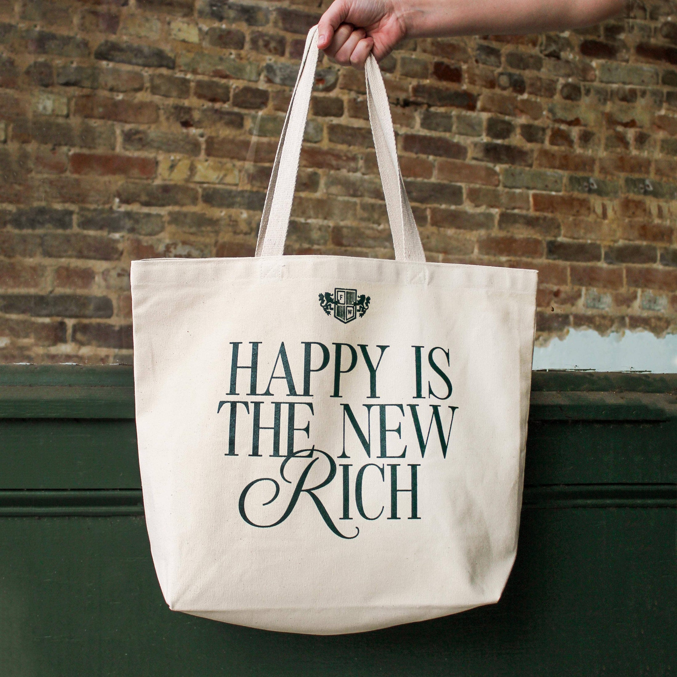 Happy is the New Rich Tote