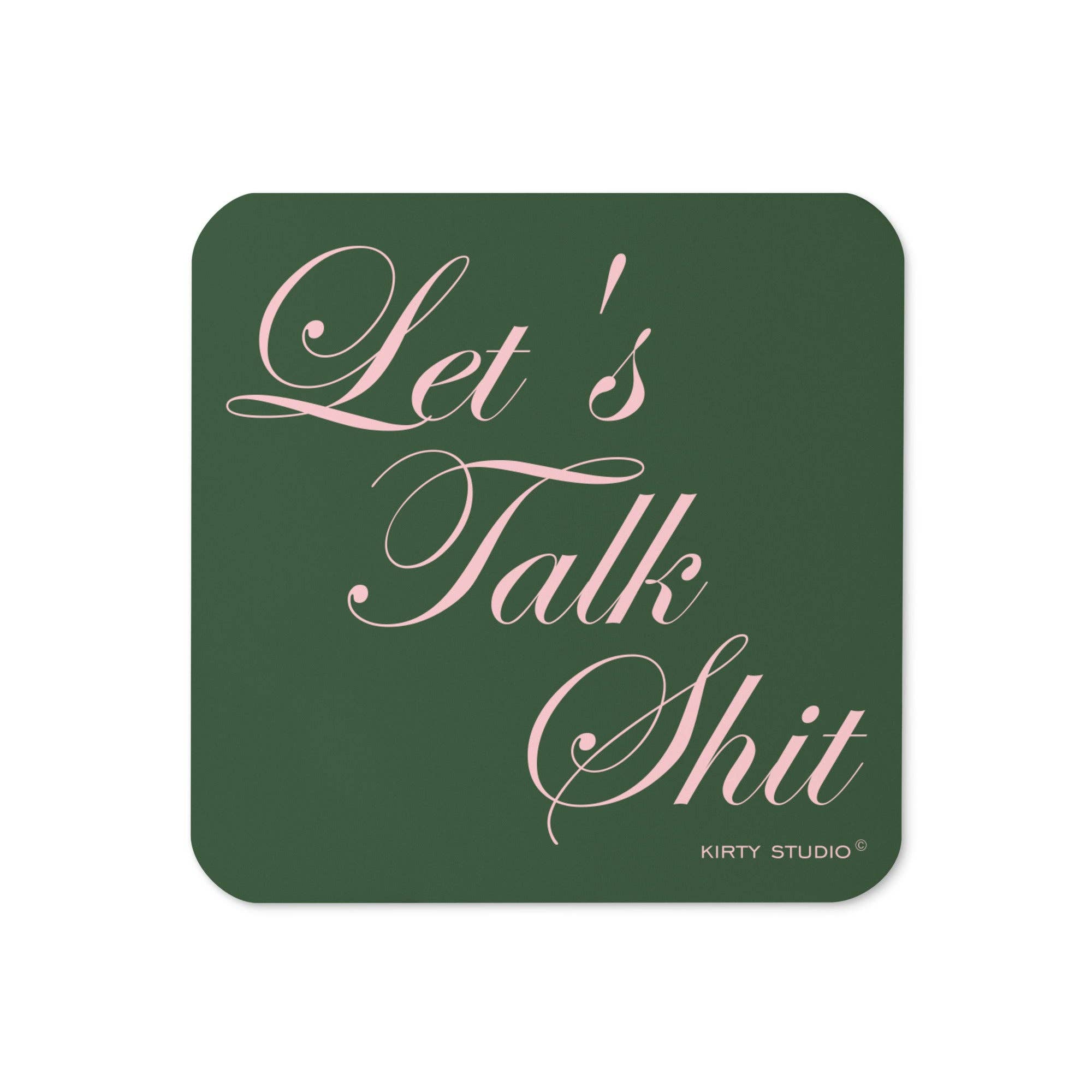 'Let's Talk Shit' Coaster